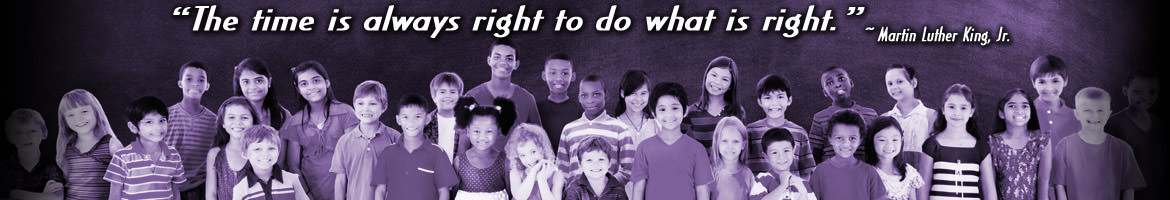 The time is always right to do what is right. ~ Marting Luther King, Jr.